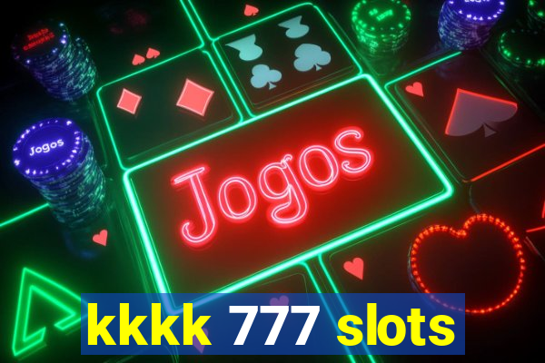 kkkk 777 slots